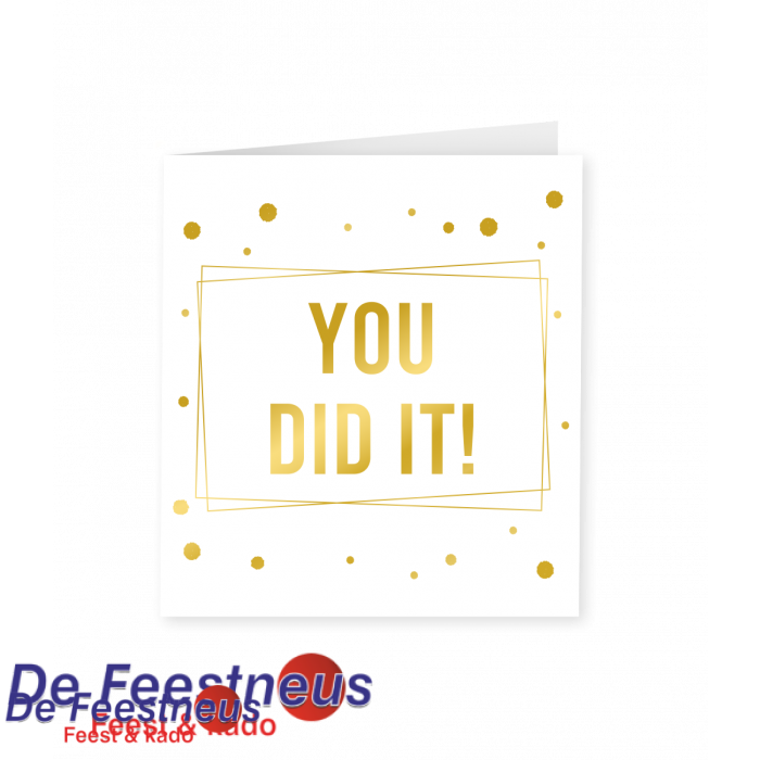 Gold white wenskaart - You did it
