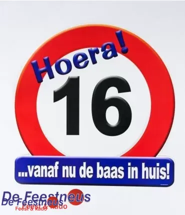 Huldeschild verkeersbord - 16 jaar